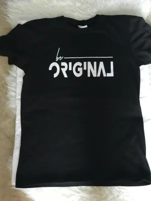 Be Original T-Shirt