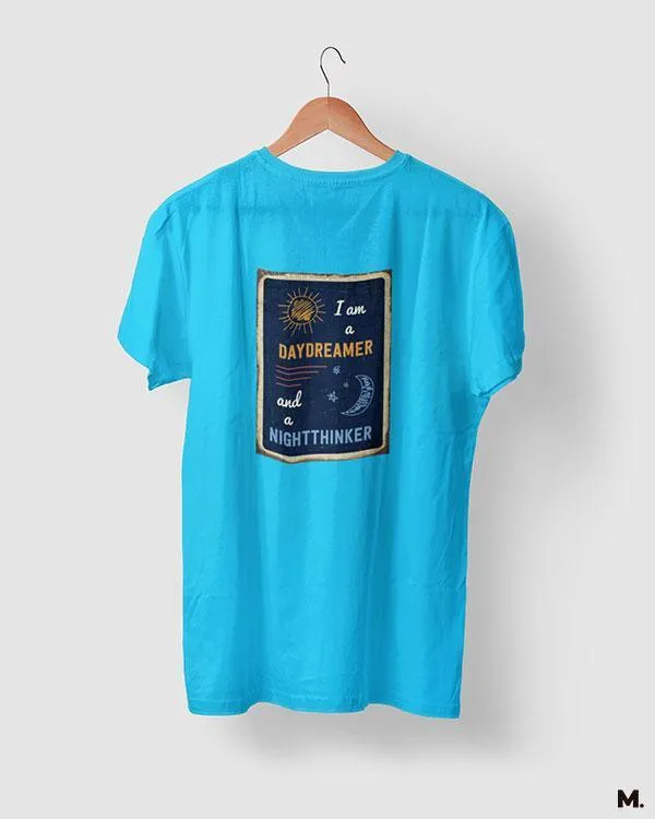 Dreamer and night-thinker printed t shirts