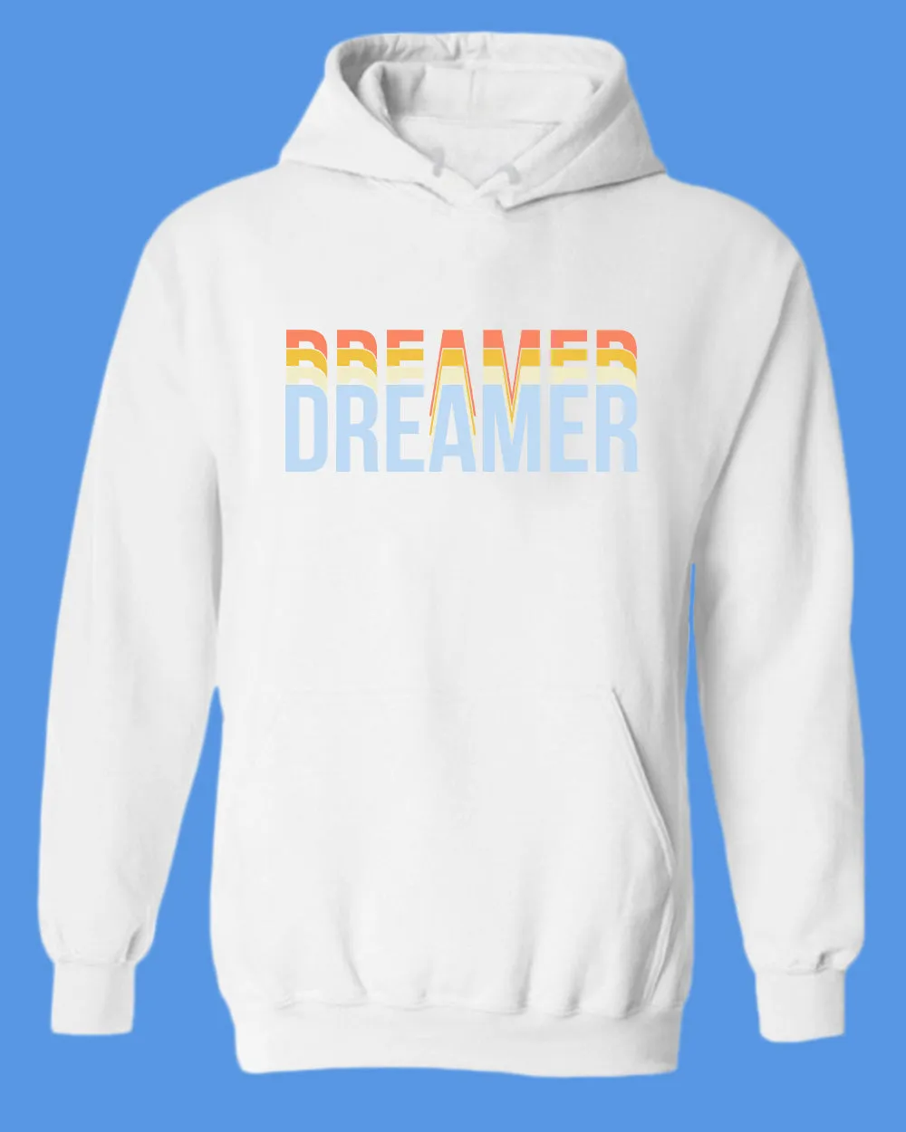 Dreamer hoodie Motivational Gym hoodie Casual hoodie