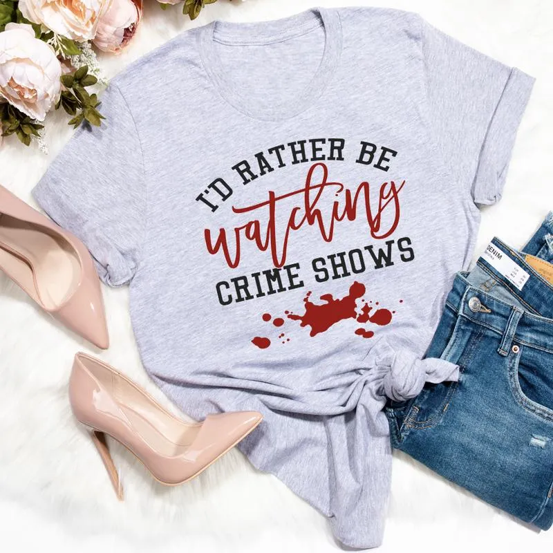 Graphic T-Shirts I'd Rather Be Watching Crime Shows Tee