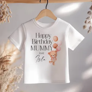 Happy Birthday Mummy Teddy Bear Girl Personalised Toddler & Kids T Shirt