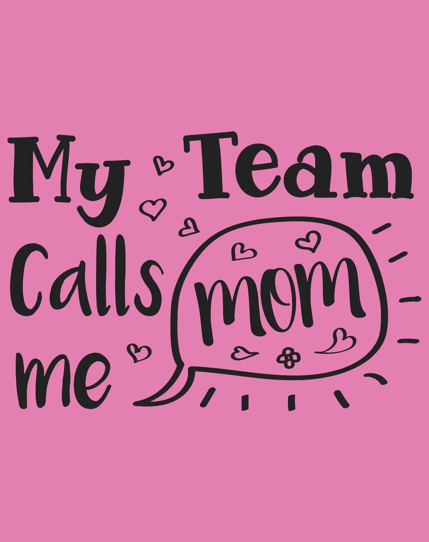 Mother's Day Call Mom 02 Women's T-Shirt