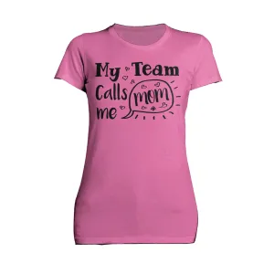 Mother's Day Call Mom 02 Women's T-Shirt