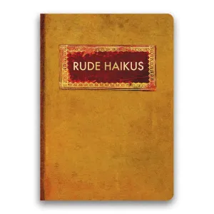 Rude Haikus Journal