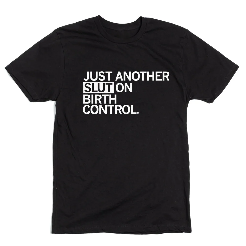 Slut on Birth Control